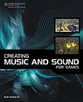 Creating Music and Sound for Games book cover